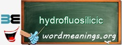 WordMeaning blackboard for hydrofluosilicic